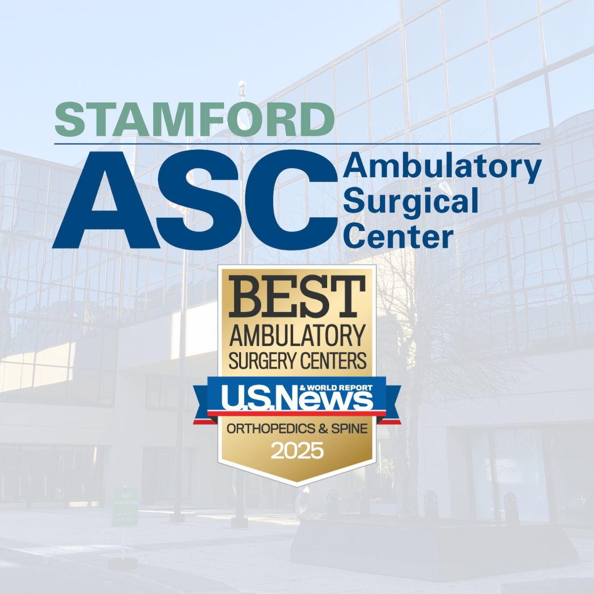 U.S. News & World Report Names The Stamford Ambulatory Surgical Center Best Ambulatory Surgery Center For Second Straight Year